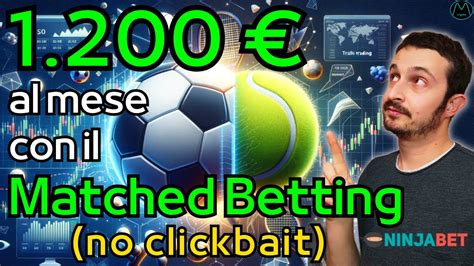 come fare matched betting|Matched Betting: Guida Completa 2023 .
